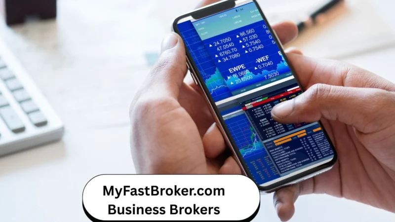 MyFastBroker.com Business Brokers: Trusted Partner For Buying and Selling Businesses 