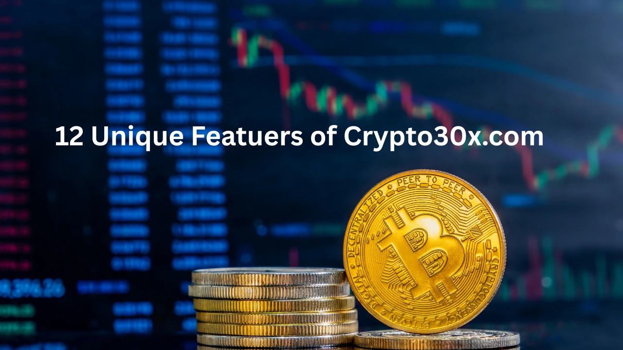 12 Unique Featuers that make Crypto30x.com distinct to Traders