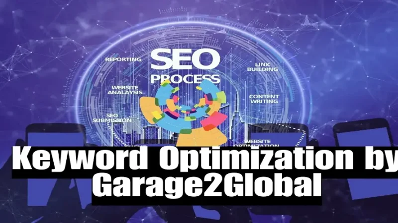 Smarter Ways to Elevate Rankings with Keyword Optimization by garage2global