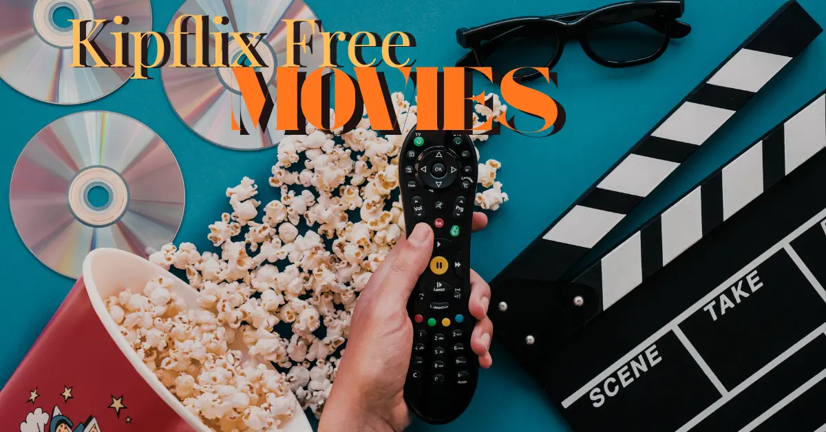 Kipflix Free Movies: A Fresh Path for Film Lovers