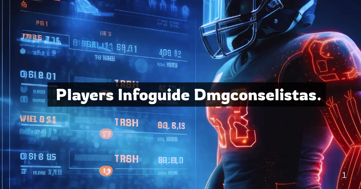 Players Infoguide Dmgconselistas: 2025 Pro Gamer Guide